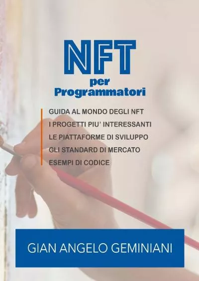 (EBOOK)-NFT per Programmatori: Mini corso per programmatori e startup (Italian Edition)