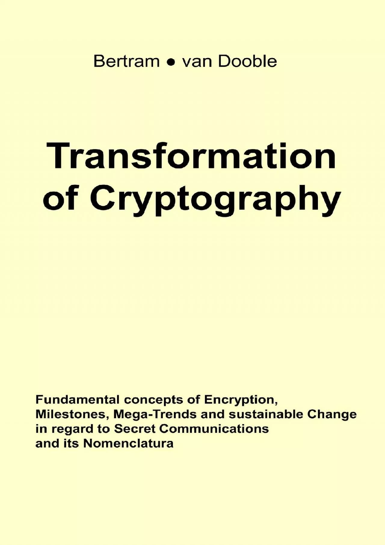 (BOOS)-Transformation of Cryptography: Fundamental concepts of Encryption, Milestones,