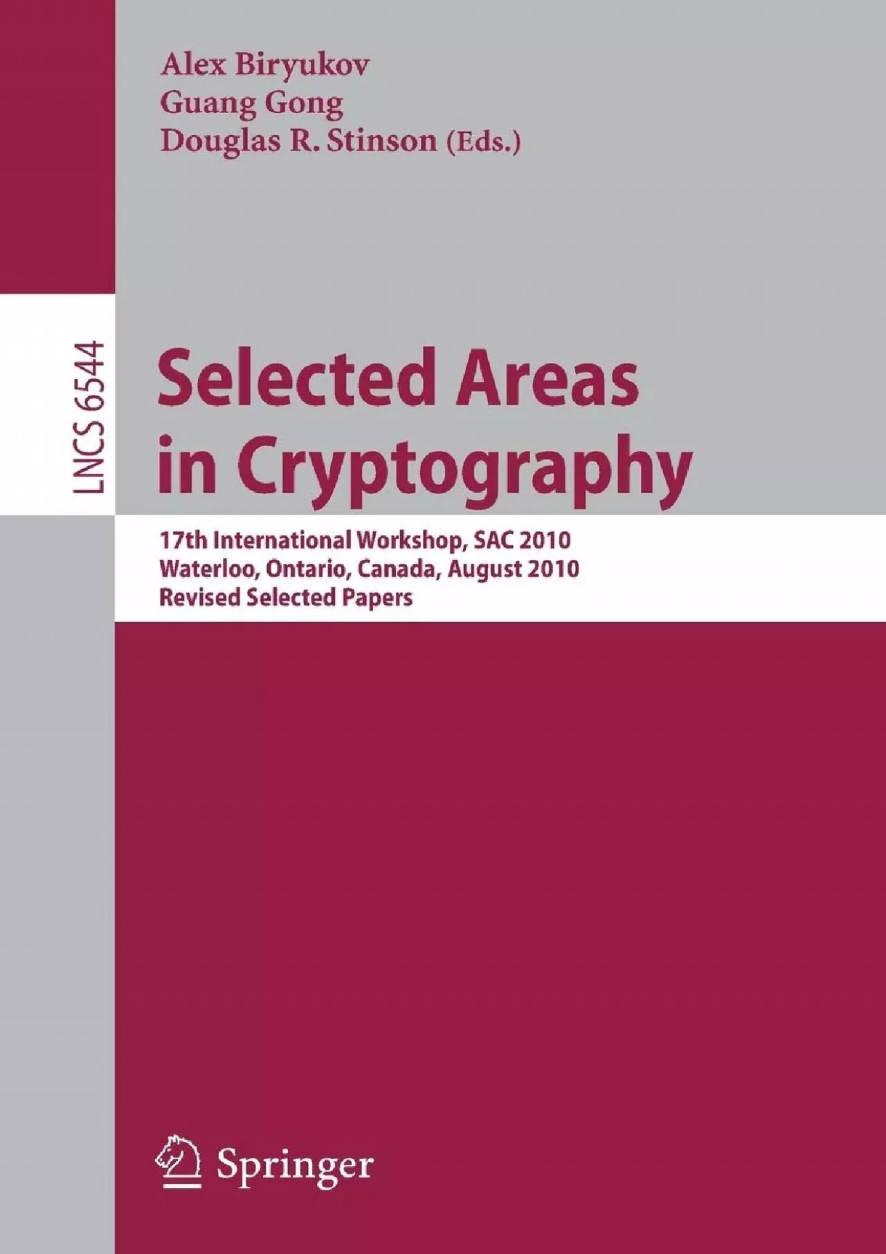 (BOOK)-Selected Areas in Cryptography: 17th International Workshop, SAC 2010, Waterloo,
