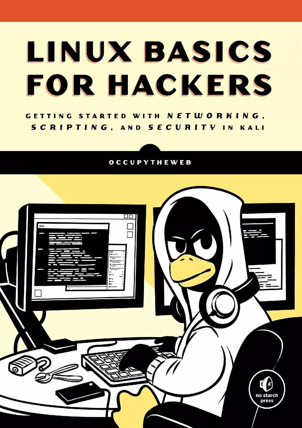 (READ)-Linux Basics for Hackers: Getting Started with Networking, Scripting, and Security