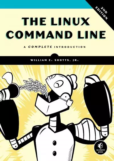 (READ)-The Linux Command Line, 2nd Edition: A Complete Introduction
