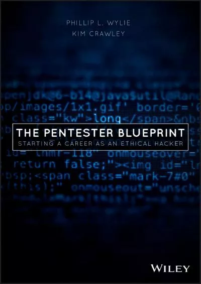 (DOWNLOAD)-The Pentester BluePrint: Starting a Career as an Ethical Hacker