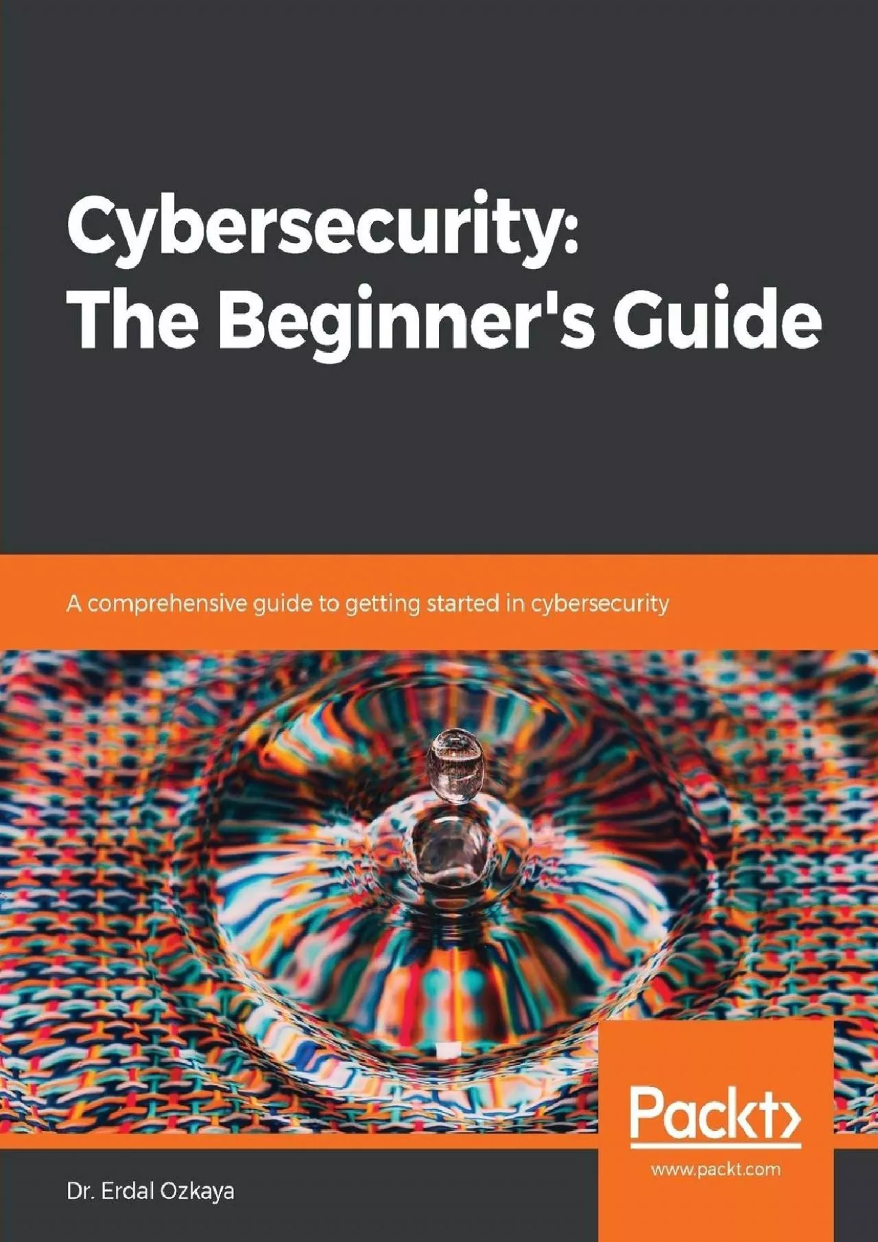 (DOWNLOAD)-Cybersecurity: The Beginner\'s Guide: A comprehensive guide to getting started