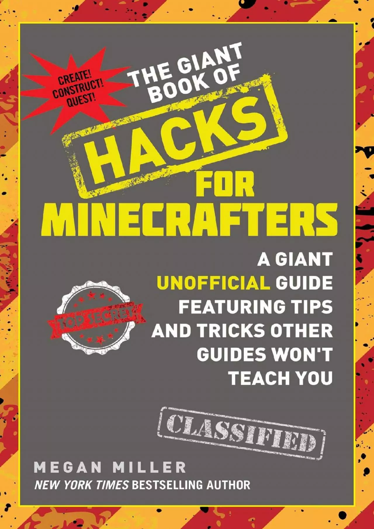 (BOOK)-The Giant Book of Hacks for Minecrafters: A Giant Unofficial Guide Featuring Tips