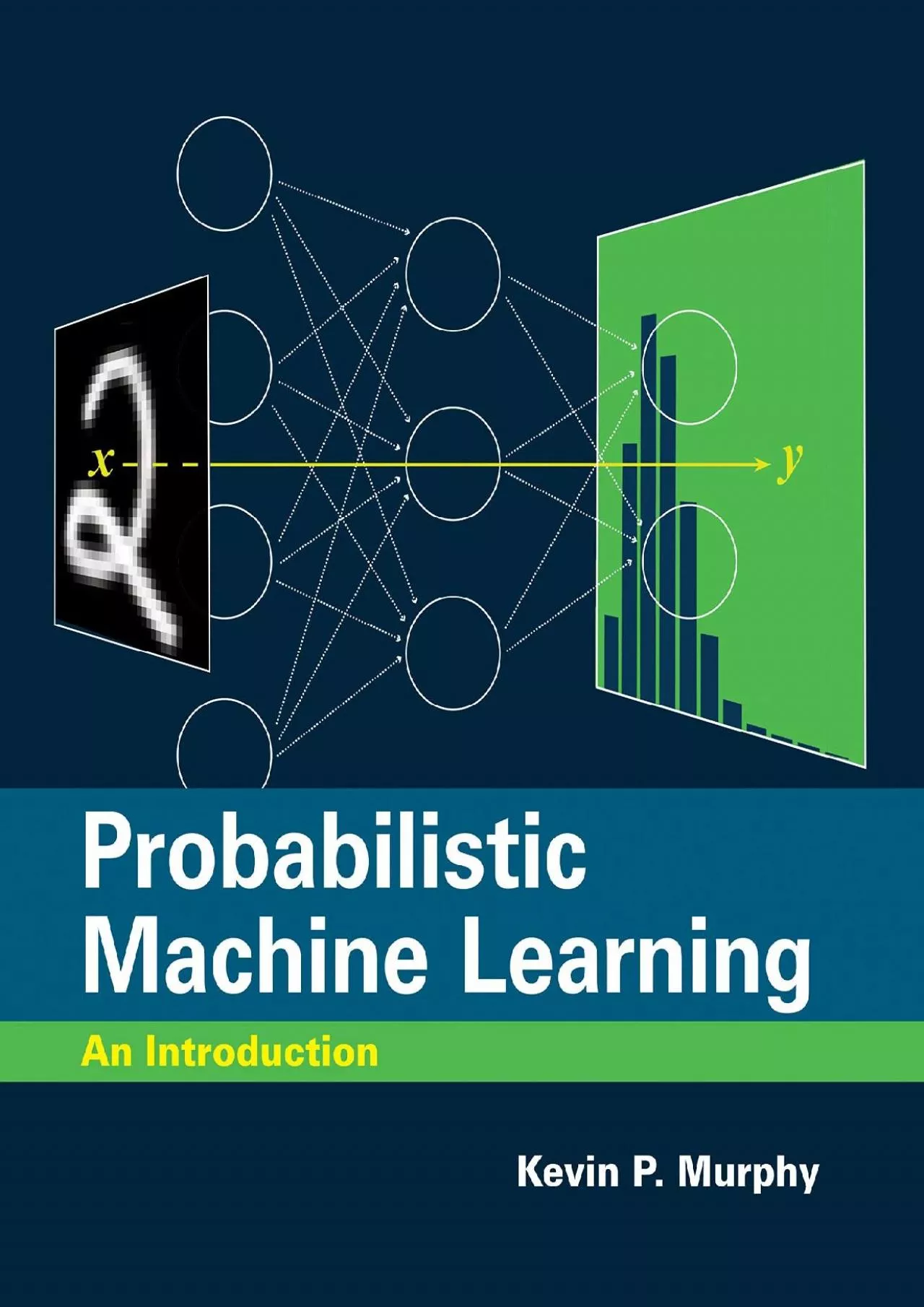 (DOWNLOAD)-Probabilistic Machine Learning: An Introduction (Adaptive Computation and Machine