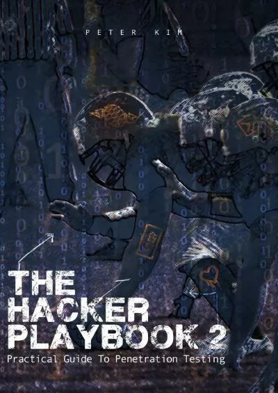 (BOOK)-The Hacker Playbook 2: Practical Guide To Penetration Testing