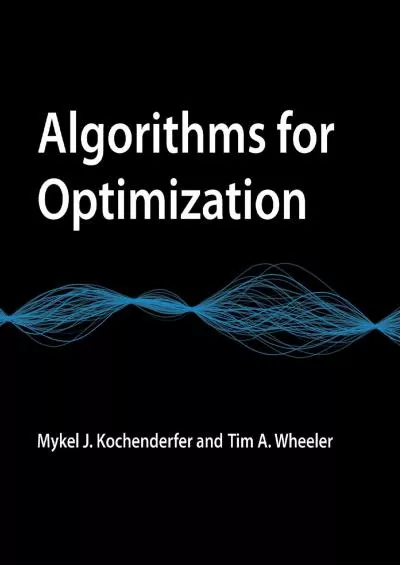 (DOWNLOAD)-Algorithms for Optimization (The MIT Press)