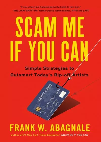 (BOOS)-Scam Me If You Can: Simple Strategies to Outsmart Today\'s Rip-off Artists