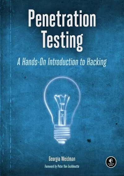 (EBOOK)-Penetration Testing: A Hands-On Introduction to Hacking