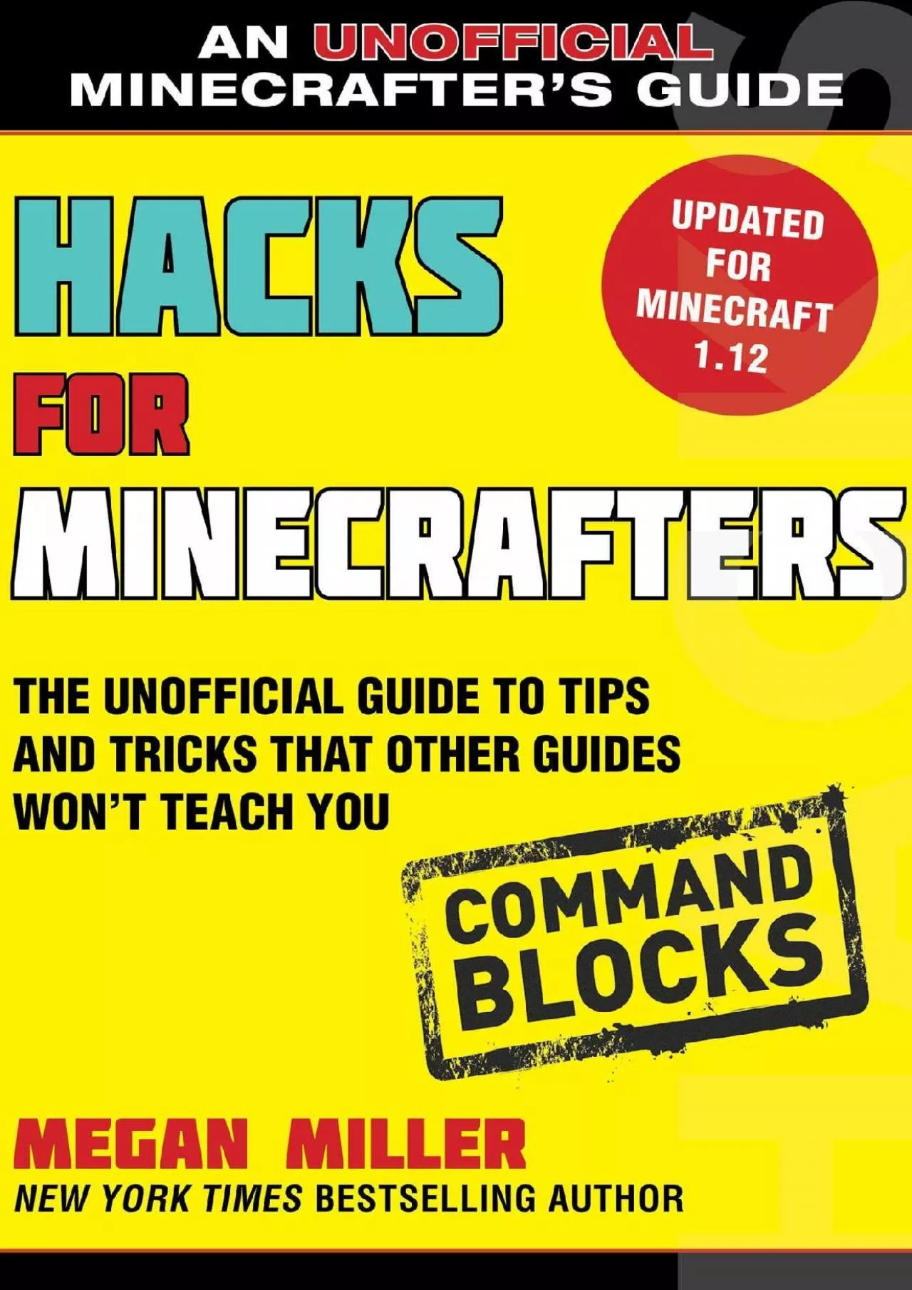 PDF-(BOOS)-Hacks for Minecrafters: Command Blocks: The Unofficial Guide to Tips and Tricks