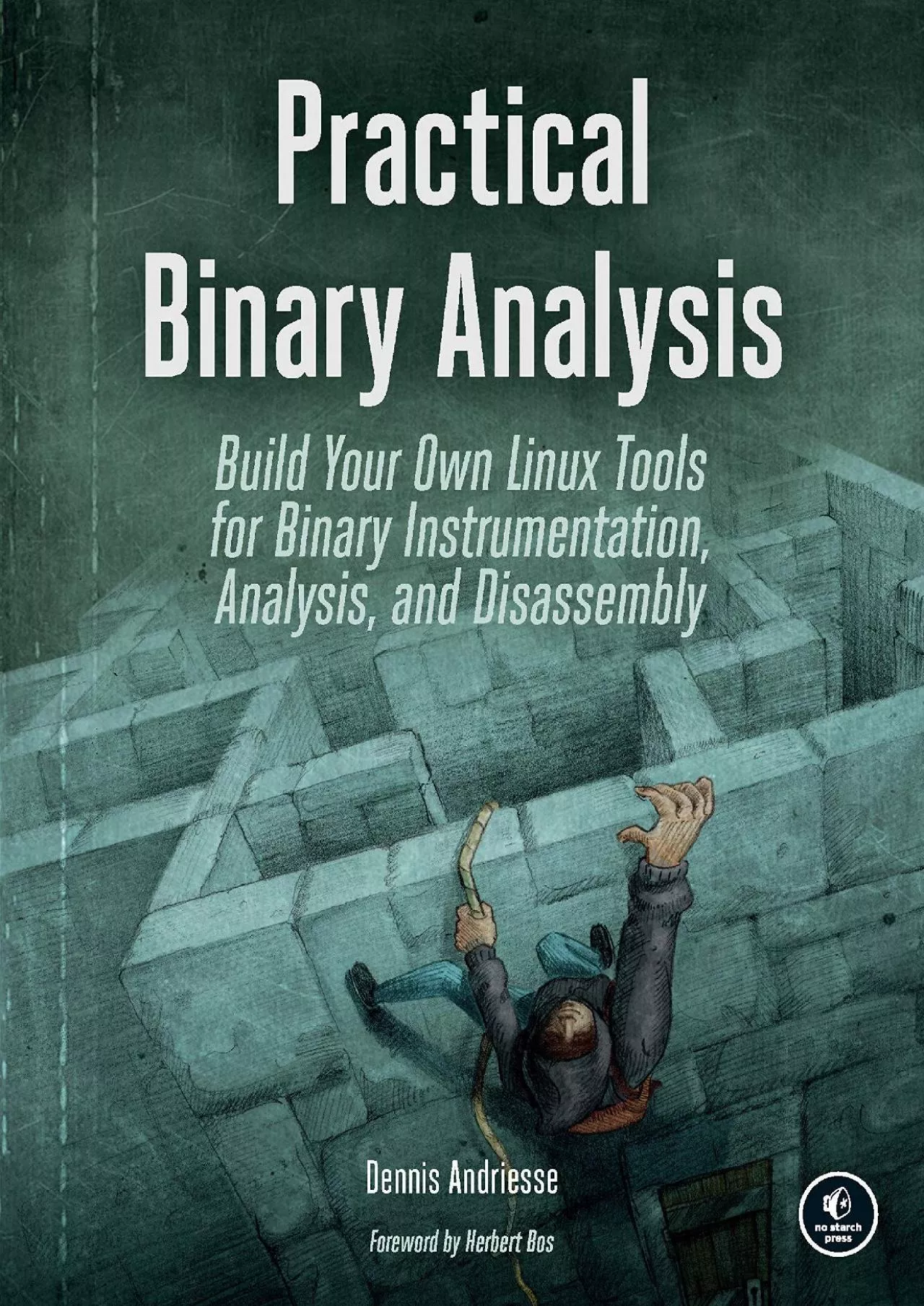 PDF-(BOOK)-Practical Binary Analysis: Build Your Own Linux Tools for Binary Instrumentation,