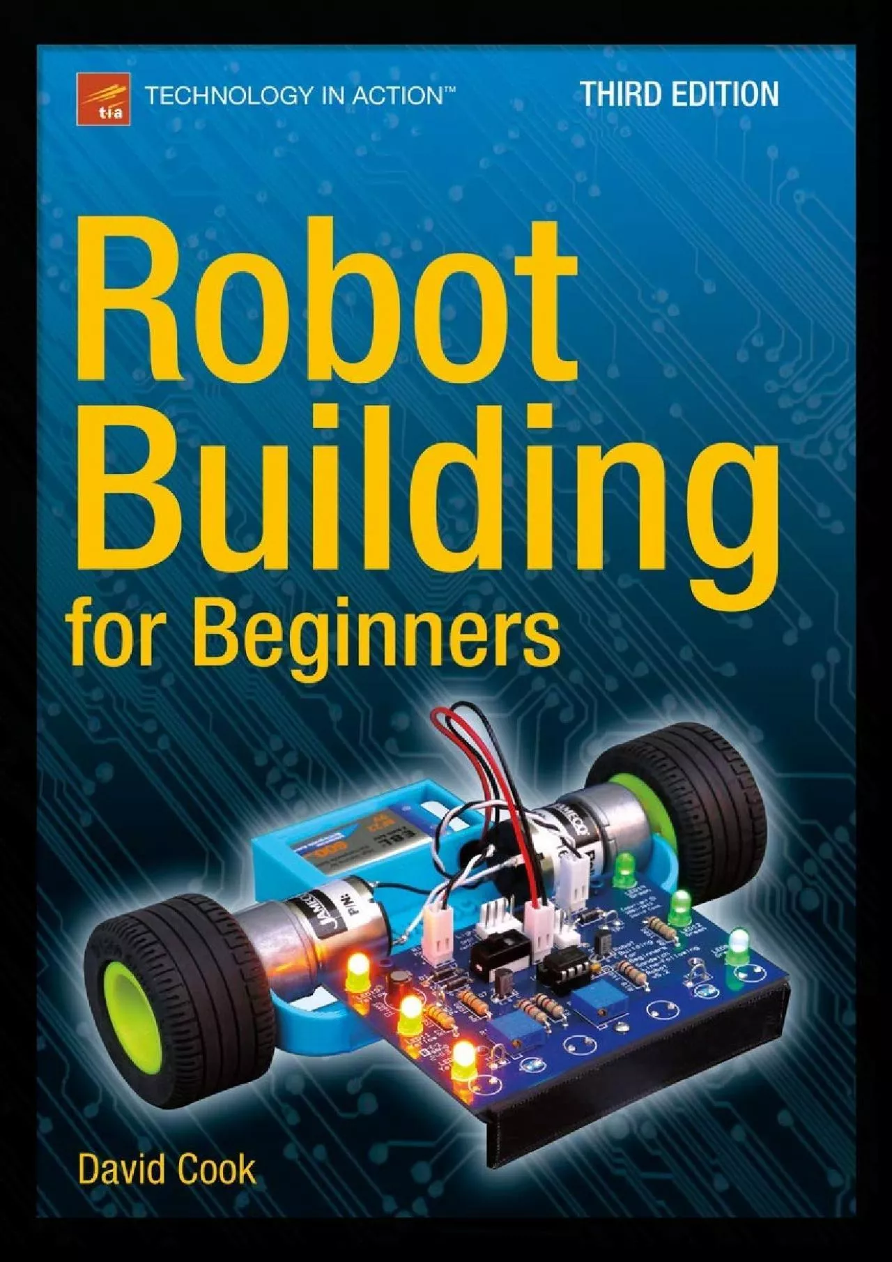 PDF-(BOOS)-Robot Building for Beginners, Third Edition (Technology in Action)