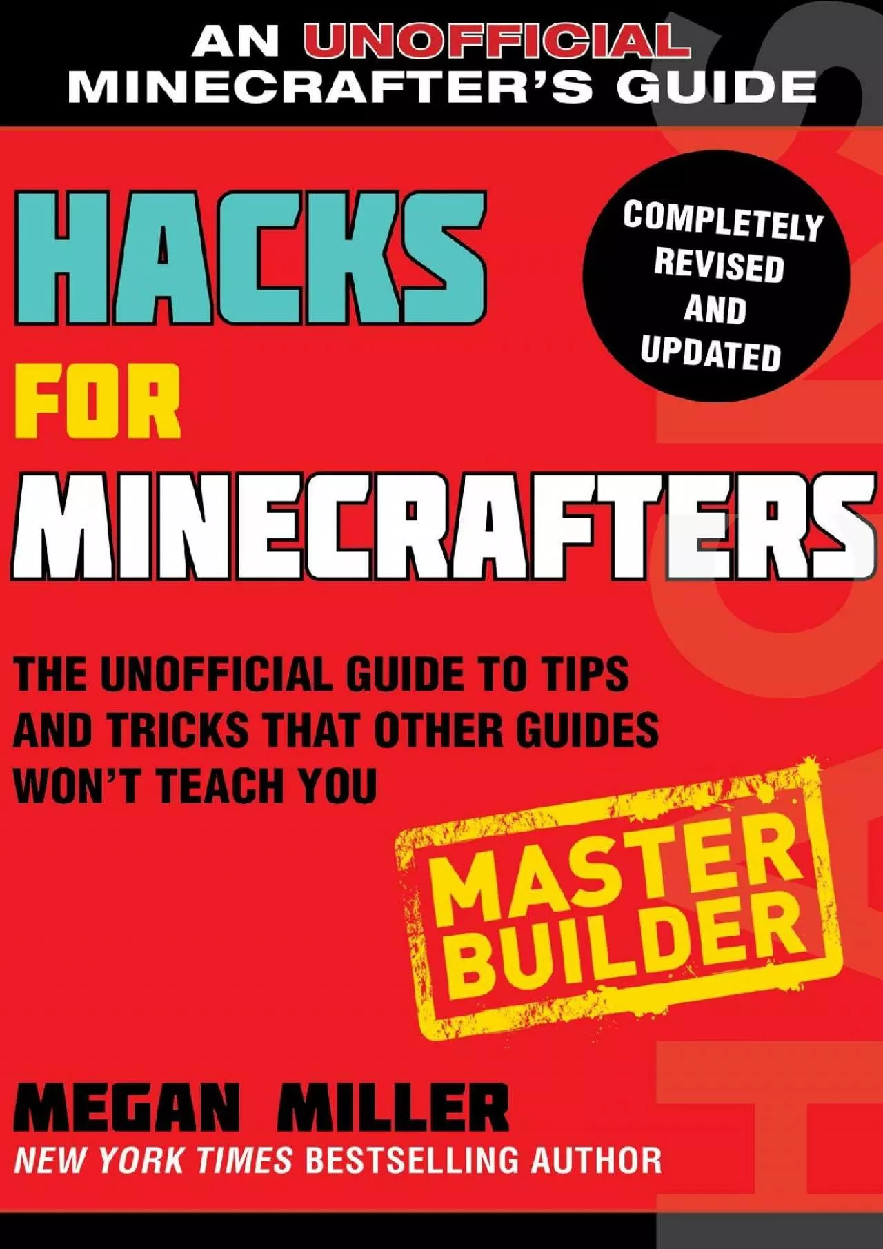 PDF-(EBOOK)-Hacks for Minecrafters: Master Builder: The Unofficial Guide to Tips and Tricks