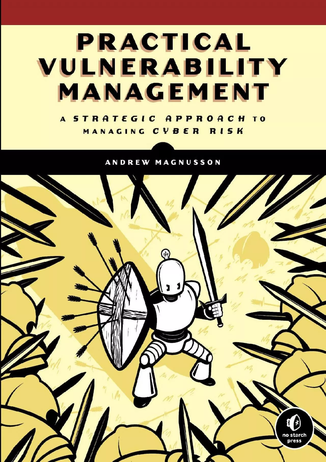 PDF-(BOOS)-Practical Vulnerability Management: A Strategic Approach to Managing Cyber Risk