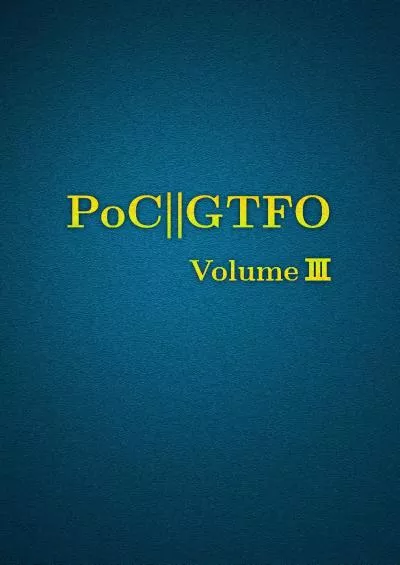 (DOWNLOAD)-PoC or GTFO, Volume 3