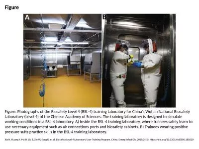 Figure Figure. Photographs of the Biosafety Level 4 (BSL-4) training laboratory for China’s Wuhan