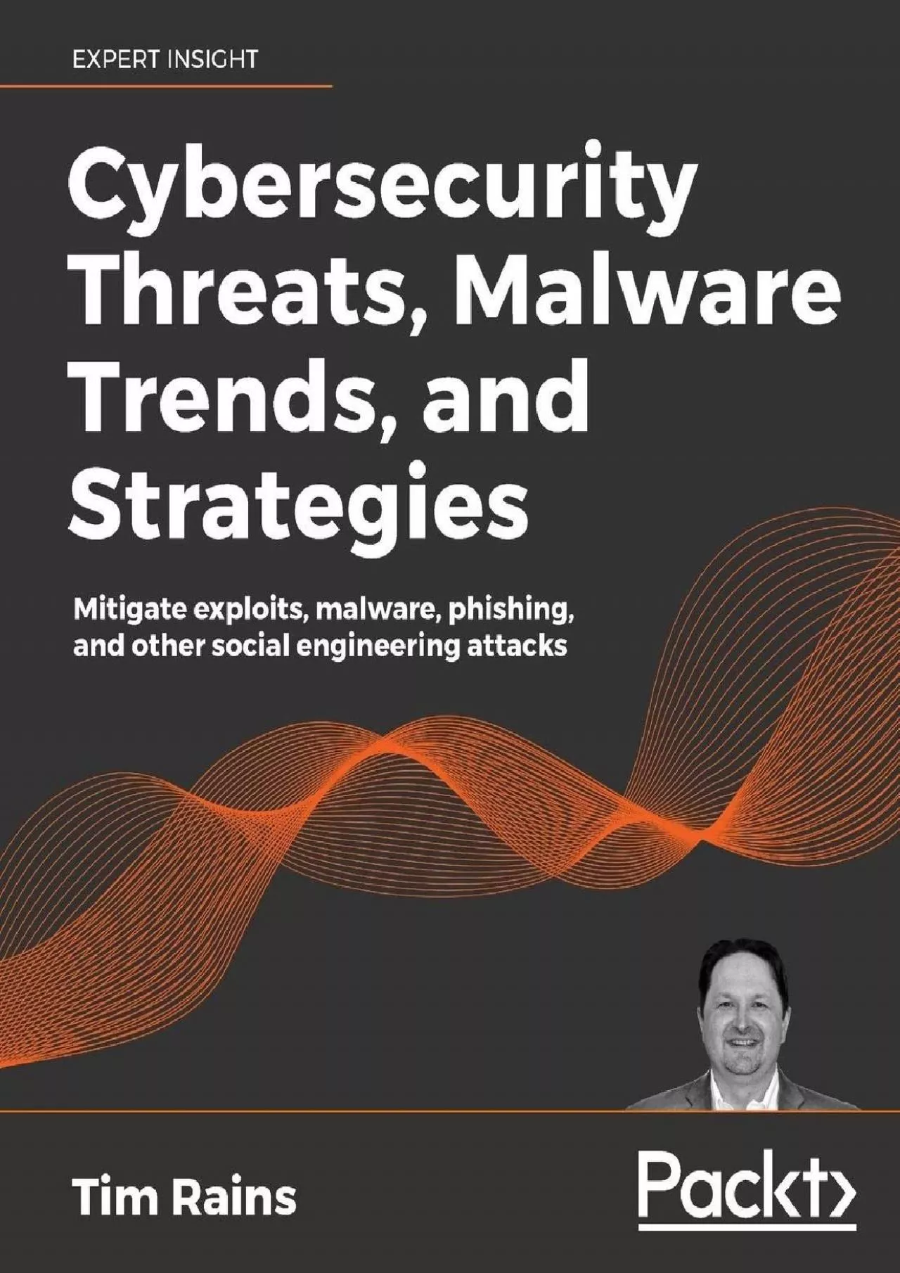 PDF-(READ)-Cybersecurity Threats, Malware Trends, and Strategies: Learn to mitigate exploits,