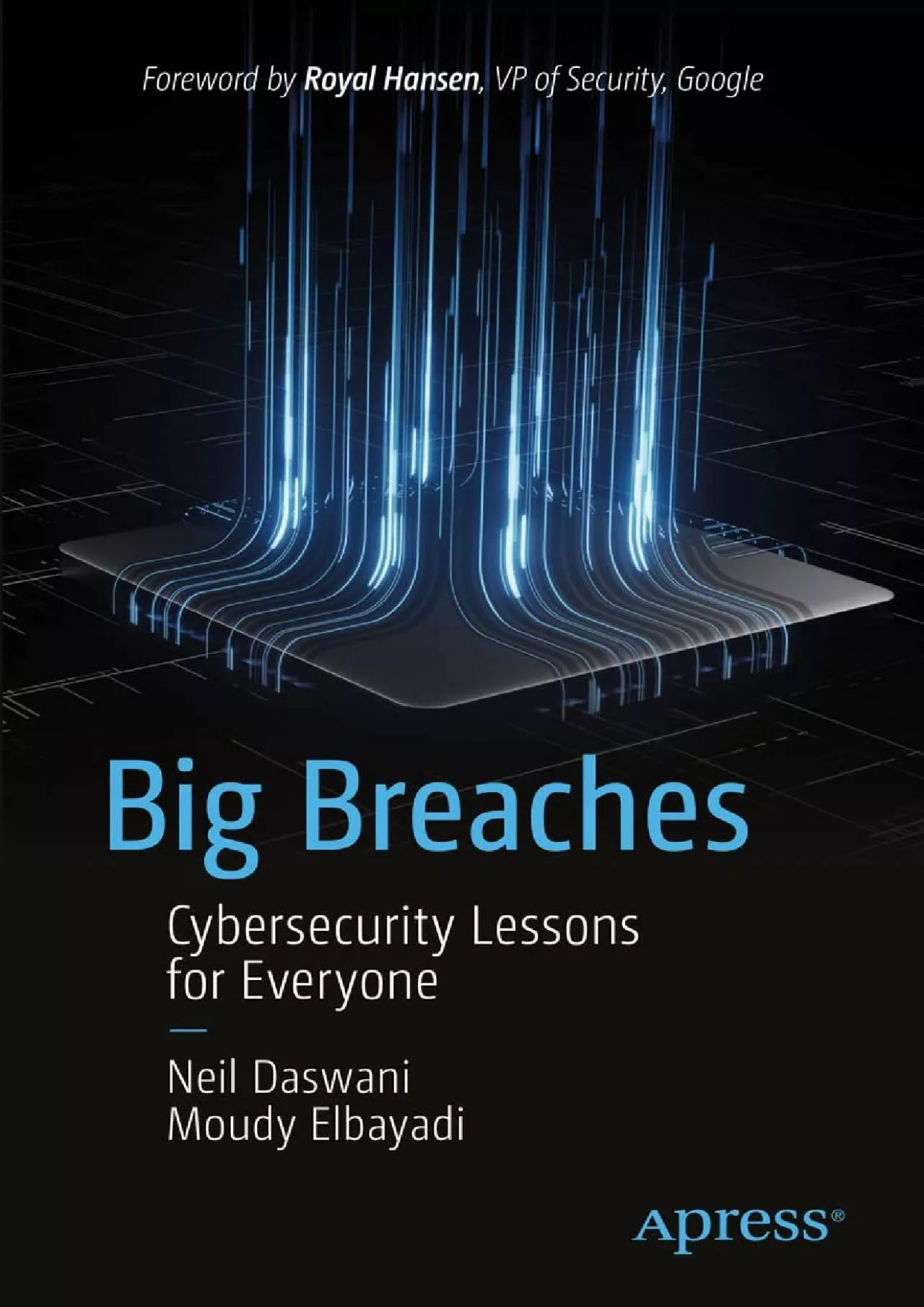 PDF-(READ)-Big Breaches: Cybersecurity Lessons for Everyone