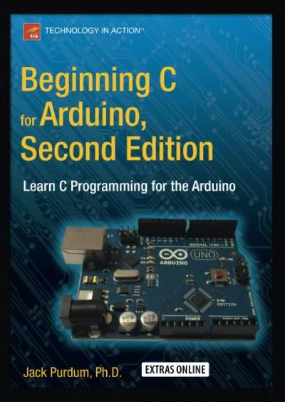 (BOOK)-Beginning C for Arduino, Second Edition: Learn C Programming for the Arduino