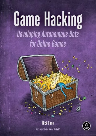 (READ)-Game Hacking: Developing Autonomous Bots for Online Games