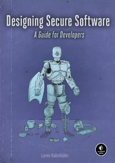 (BOOK)-Designing Secure Software: A Guide for Developers