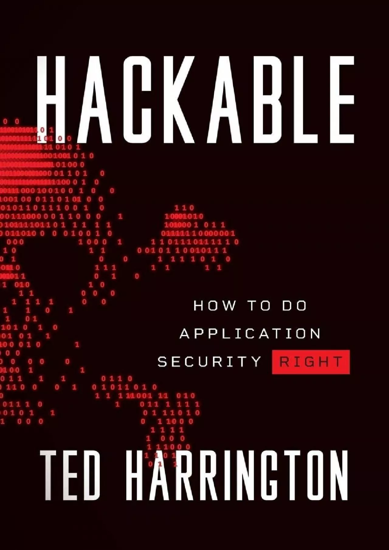 PDF-(EBOOK)-Hackable: How to Do Application Security Right