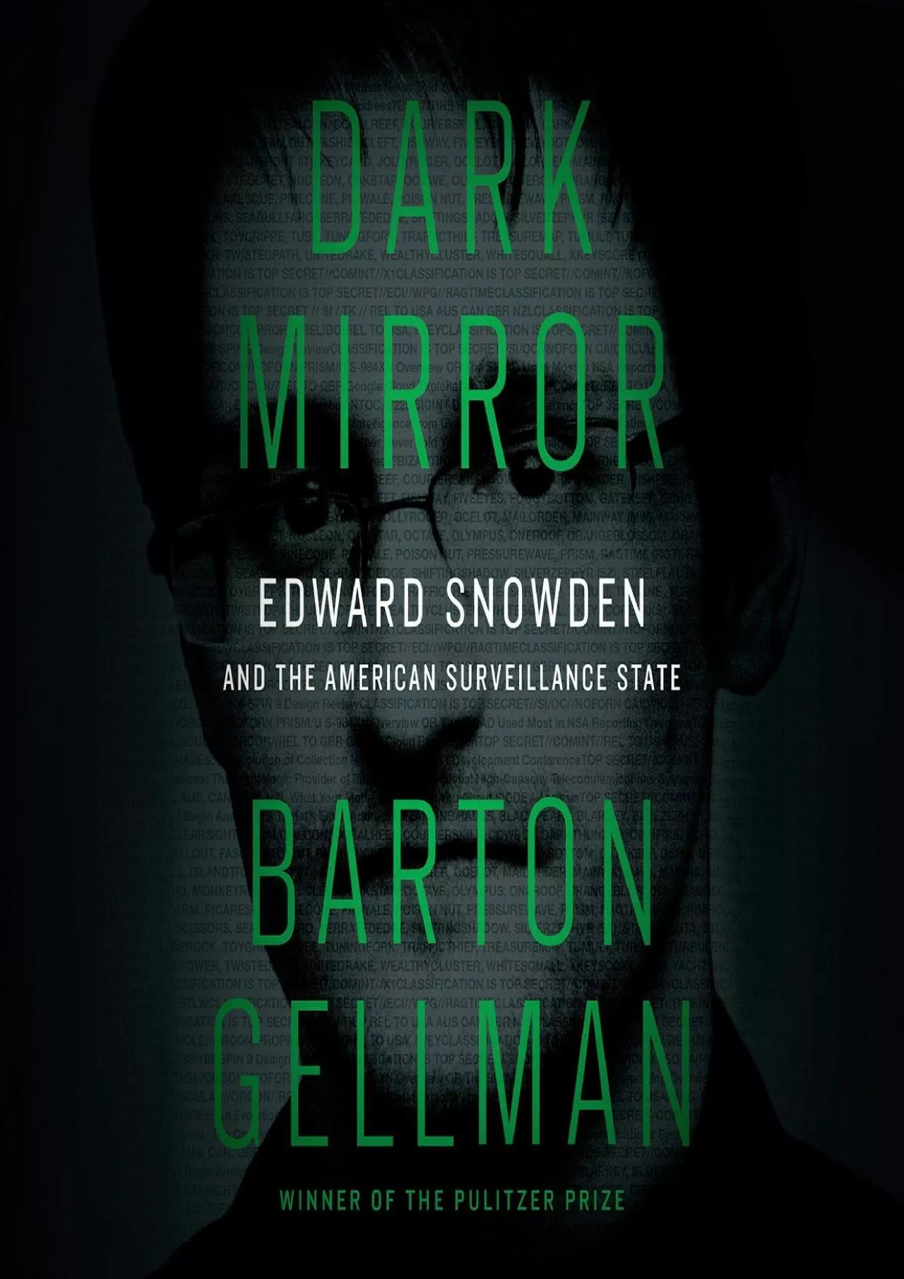 (BOOS)-Dark Mirror: Edward Snowden and the American Surveillance State