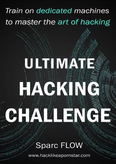 (BOOS)-Ultimate Hacking Challenge: Train on dedicated machines to master the art of hacking