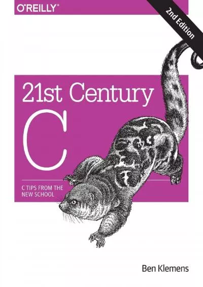 (EBOOK)-21st Century C: C Tips from the New School