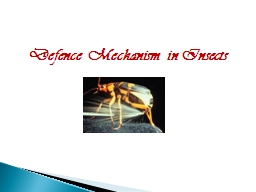 PPT-Defence Mechanism in Insects