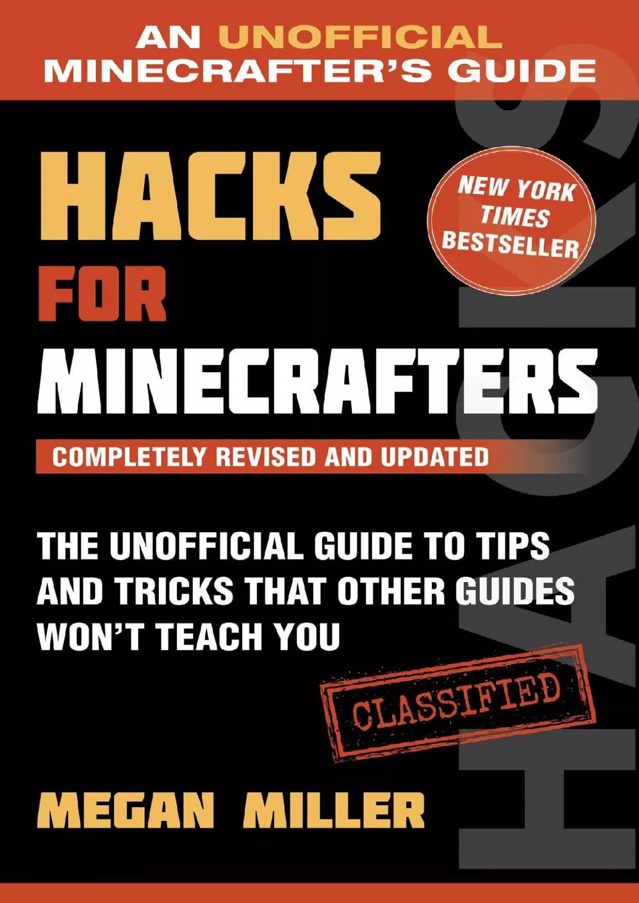 (BOOK)-Hacks for Minecrafters: The Unofficial Guide to Tips and Tricks That Other Guides