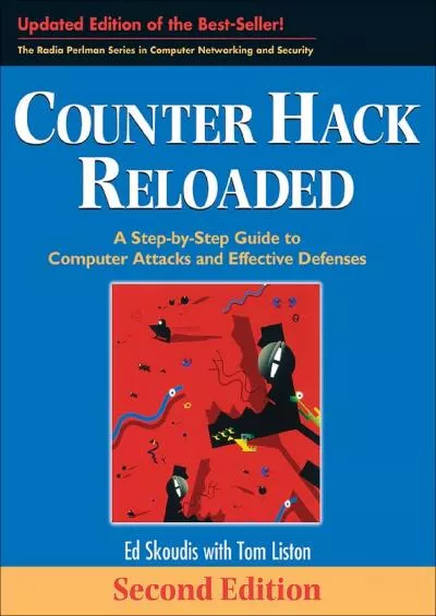 (BOOK)-Counter Hack Reloaded: A Step-by-Step Guide to Computer Attacks and Effective Defenses