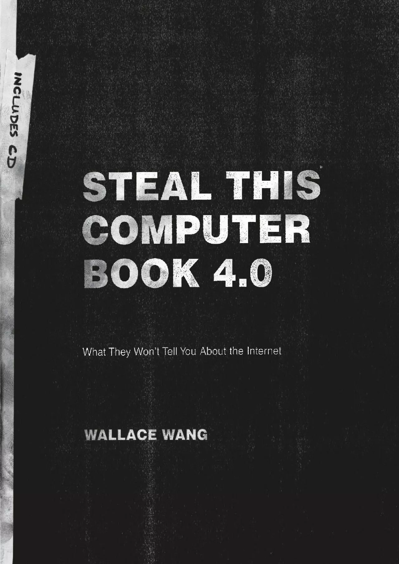 PDF-(BOOK)-Steal This Computer Book 4.0: What They Won\'t Tell You About the Internet