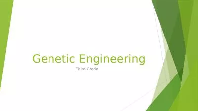 Genetic Engineering  Third Grade