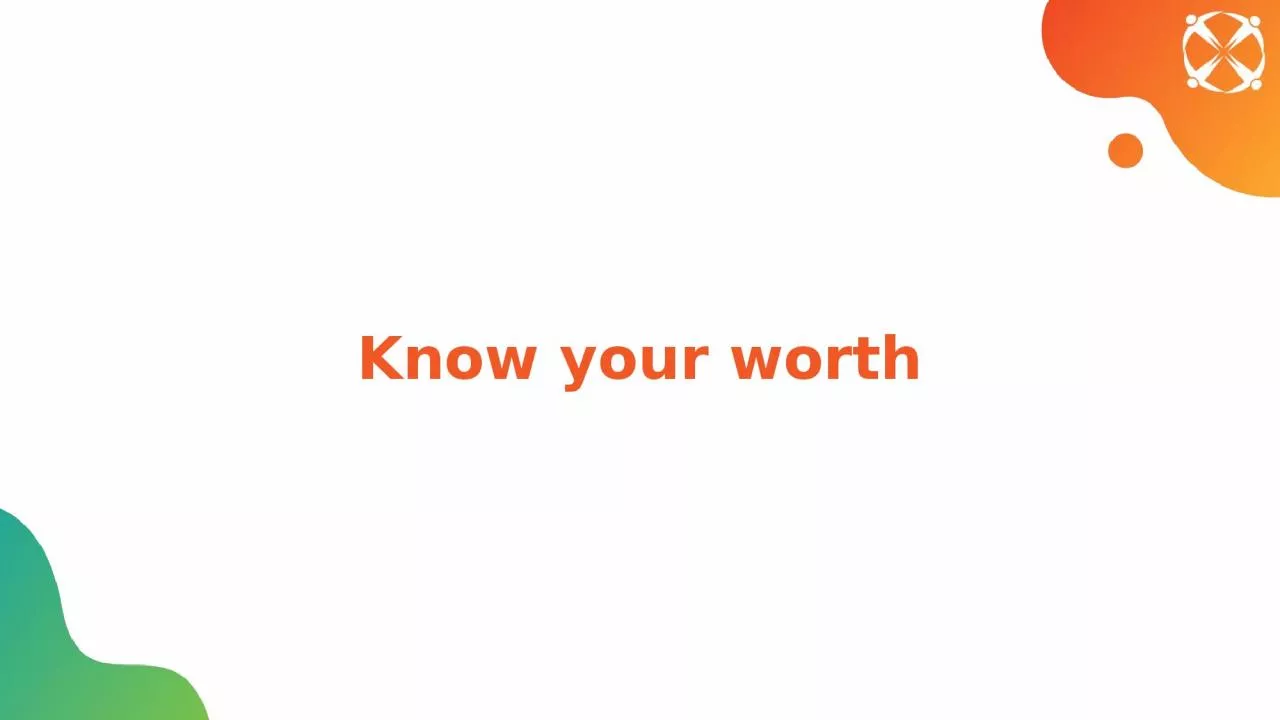 Know your worth Think-write-talk