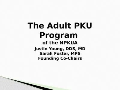 The Adult PKU Program  o