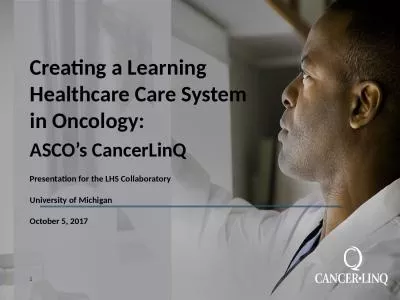 Creating a Learning Healthcare Care System in Oncology: