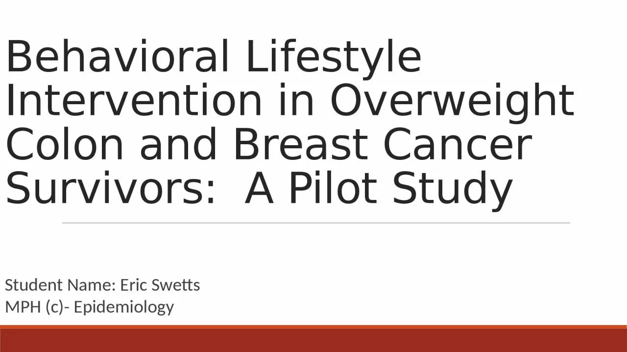 PPT-Behavioral Lifestyle Intervention in Overweight Colon and Breast Cancer Survivors: A