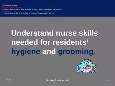 Understand nurse  skills needed for residents