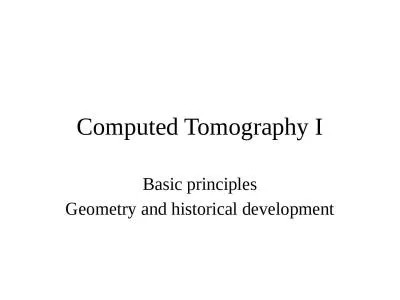 Computed Tomography I Basic principles