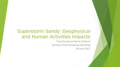 Superstorm Sandy: Geophysical and Human Activities Impacts