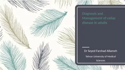 Diagnosis and Management of celiac disease in adults