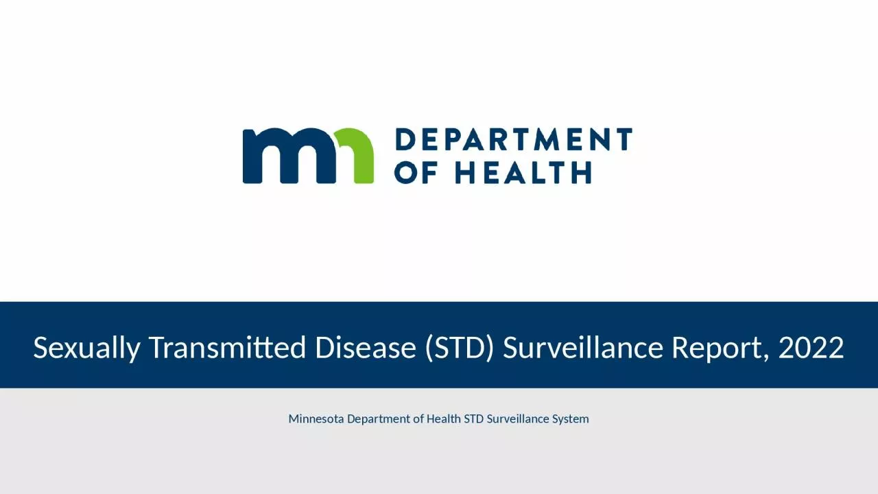 PPT-Sexually Transmitted Disease (STD) Surveillance Report, 2022