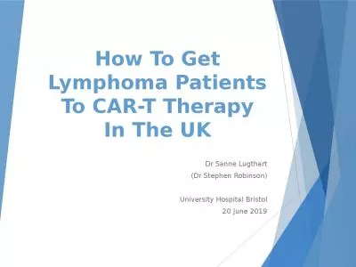 How To Get Lymphoma Patients To CAR-T Therapy In The UK