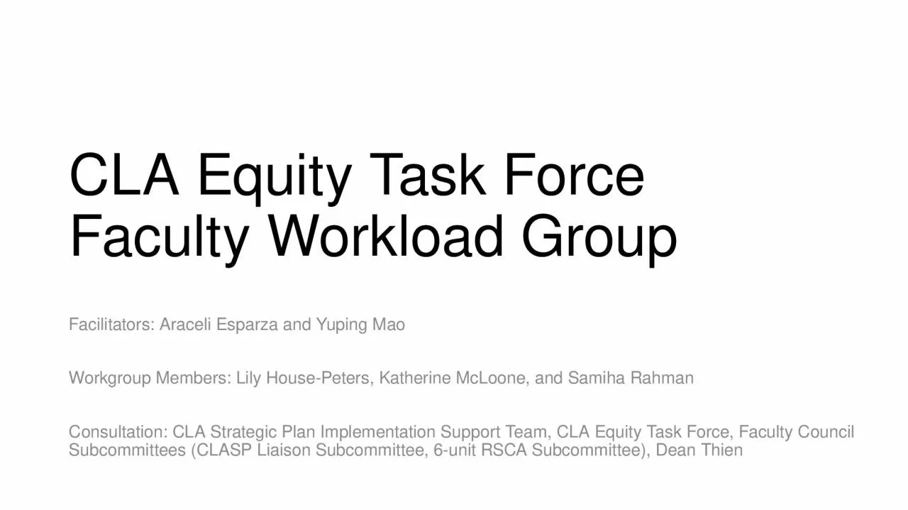 PPT-CLA Equity Task Force Faculty Workload Group