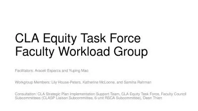 CLA Equity Task Force  Faculty Workload Group