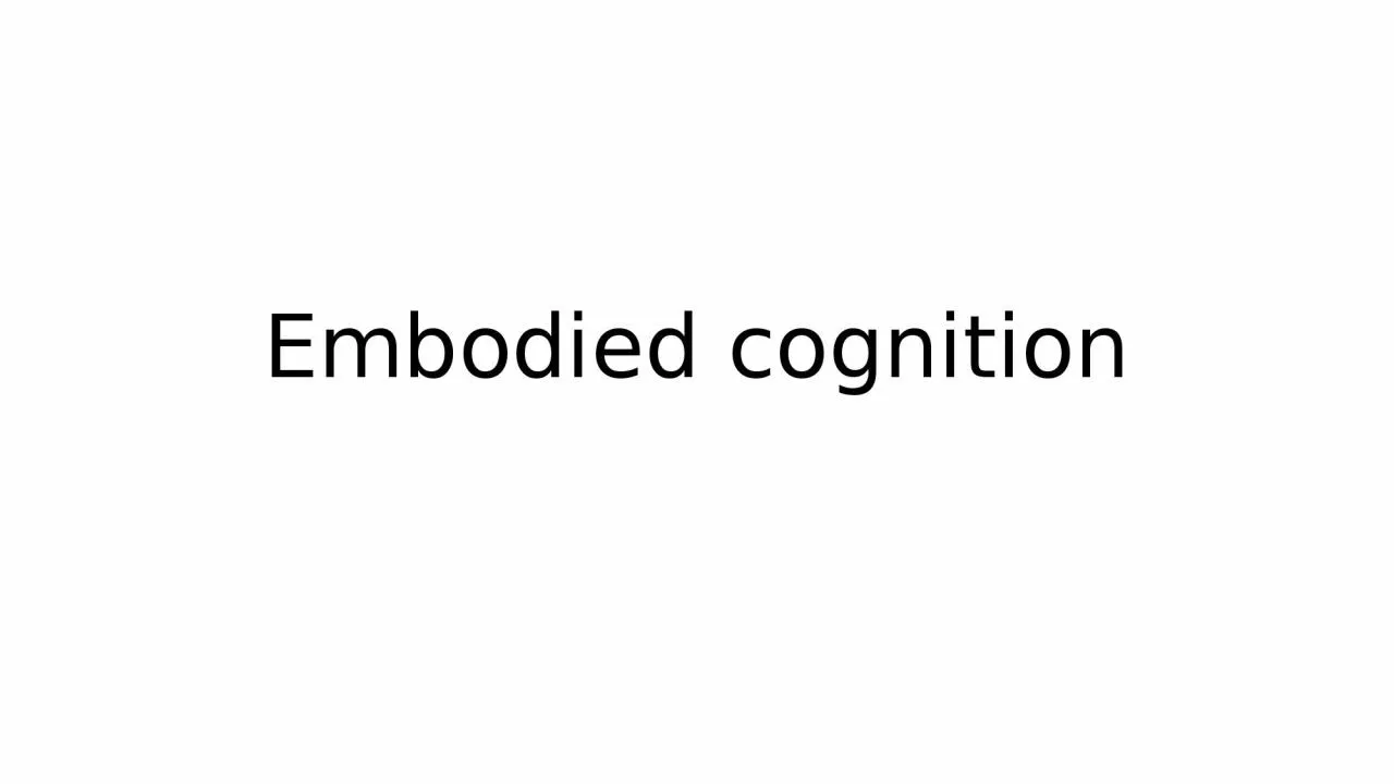 PPT-Embodied cognition Recognition today