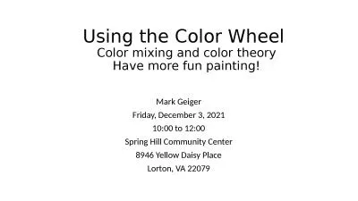 Using the Color Wheel  Color mixing and color theory