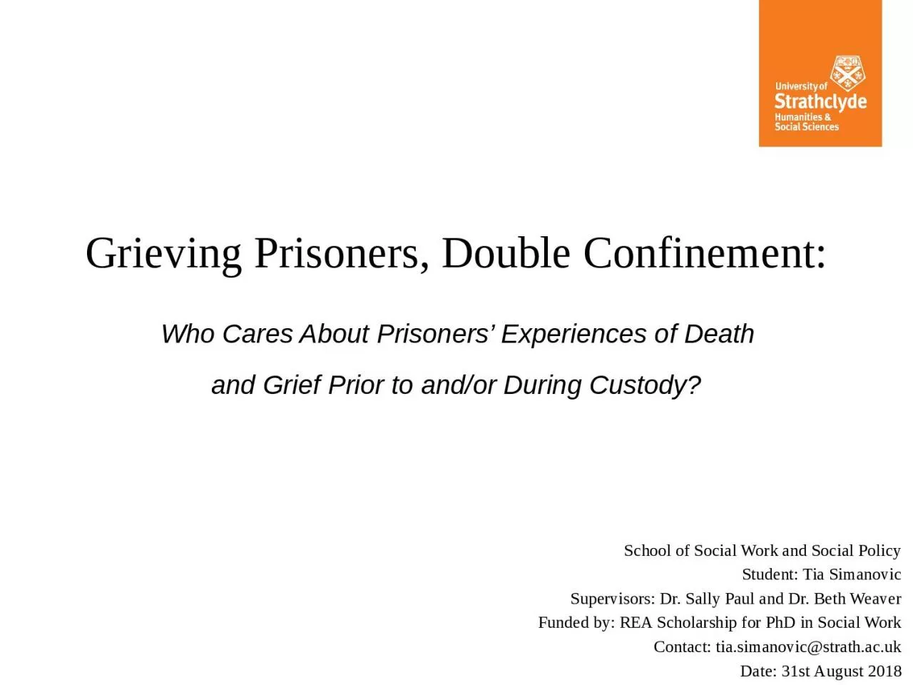 Grieving Prisoners, Double Confinement: