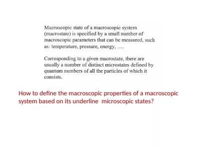 How to define the macroscopic properties of a macroscopic system based on its underline
